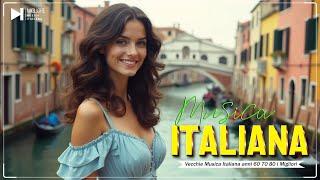 Le Più Belle Canzoni Italiane️???? Vecchie Musica Italiana anni 60 70 80 i Migliori ️????Musica Ital