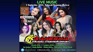 LIVE IN CONCERT  MUSIC GANESHA PAMEKASAN || TANAAIR RUBARU SUMENEP