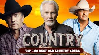 Old Classic Country Music Hits Collection Top 100 greatest hits old country songs playlist