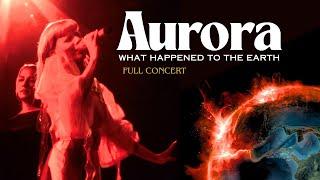 Aurora - What Happend To The Earth ? - full concert 01-05-2025 Amsterdam