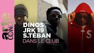 Dinos, S.Téban et JRK 19 sont Dans le Club – ARTE Concert