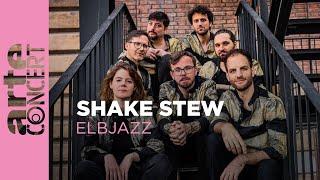 Shake Stew - Elbjazz Festival 2024 - ARTE Concert