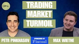 Trading Market Turmoil: Any System is Better than No System | Petr Pinkhasov of Anthem Capital