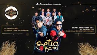 ????LIVE MUSIC CONCERT SETIA BAND & THE PITOE 1ST ANNIVERSARY TAVARAZE CAFE & CAR WASH - REMBANG