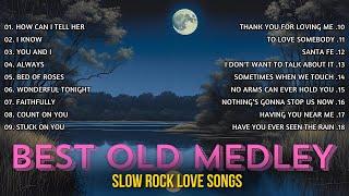 BEST SLOW ROCK BALLADS | Old Love Songs |  How Can I Tell Her..