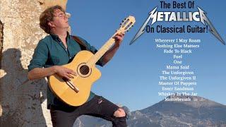 Metallica Acoustic - Greatest hits on Classical Guitar