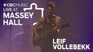 Live at Massey Hall: Leif Vollebekk