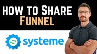 ✅ How To Share Systeme.io Funnel? (Full Guide)