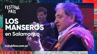Los Manseros Santiagueños en el Festival de la Salamanca - Festival País 2023