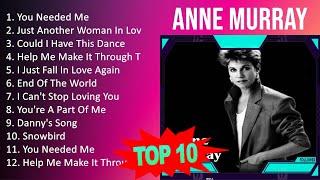 A n n e M u r r a y 2023 MIX - Top 10 Best Songs - Greatest Hits - Full Album