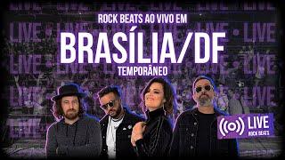 Rock Beats em BSB | Transmissão Ao Vivo | Pop Rock Nacional e Internacional