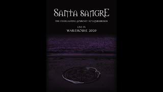 Santa Sangre - Live In Wharehouse 2020 (Full Concert)