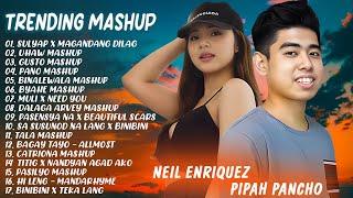 UHAW MASHUP - New Best Of Pipah PanchoxNeil Enriquez Greatest Hits Full Album 2023 ????????