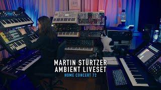 Ambient Liveset (Home Concert 72)