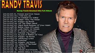 Randy Travis Greatest Hits ☀️☀️ - Randy Travis Best Songs - Randy Travis Country Music ☀️