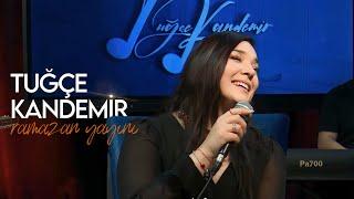Tuğçe Kandemir Razaman Canlı Yayını -1