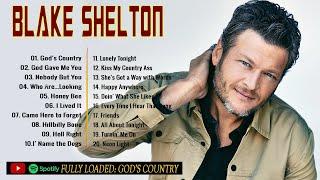Blake Shelton Greatest Hits Full Album ???????? Best Songs of Blake Shelton | God's Country, Honey B