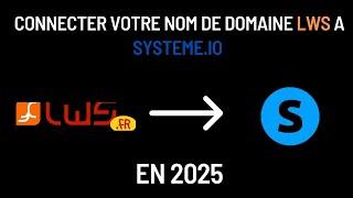 Comment connecter son Nom de Domaine LWS  a Systeme.io ?