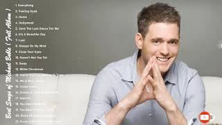 Best Songs Of Michael Buble - Michael Buble Greatest Hits Full Album 2022