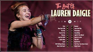 Lauren Daigle Greatest Hits 2022 ???? Lauren Daigle Christian Worship Songs Playlist 2022 ???? You S