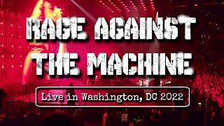 Rage Against the Machine - 2022 Live in Washington, DC (4K Quality) (August 2nd, 2022)