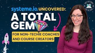 Systeme.io: The Ultimate Tool for Coaches & Course Creators