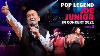 線上首播 | Pop Legend Joe Junior In Concert 2021 (Part2)