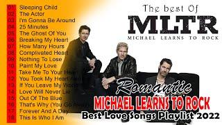 Michael Learns To Rock Greatest Hits Full Album ???? Best Of Michael Learns To Rock ???? MLTR Love S
