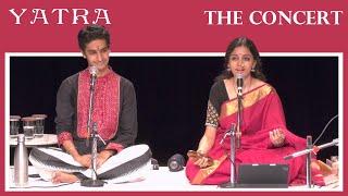 Yatra | The Full Concert