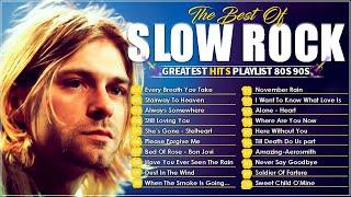 Greatest Hits Slow Rock Ballads 70s 80s 90s????Nirvana, Scorpions, U2, Bon Jovi, GNR, Aerosmith