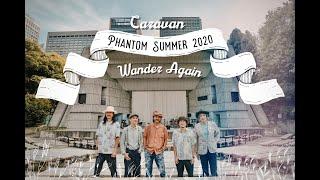 期間限定公開 Caravan PHANTOM SUMMER 2020 ”Wander Again”＠日比谷野音