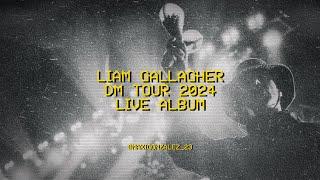 Liam Gallagher - DM Tour 24 (Live Album)
