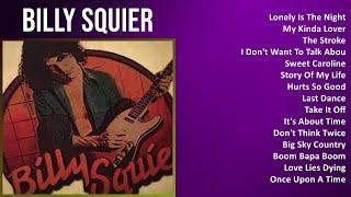 B i l l y S q u i e r MIX ~ Top 10 Best Songs ~ Greatest Hits ~ Full Album
