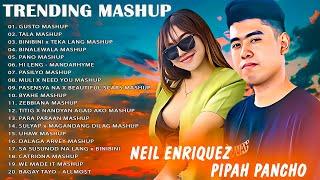GUSTO MASHUP⭐New Best Of Pipah Pancho x Neil Enriquez Greatest Hits Full Album2024⭐