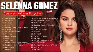 Selena Gomez Best Songs - Best Pop Songs Playlist 2023 - Greatest Hits Playlist 2023.