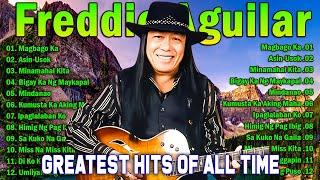 Freddie Aguilar Greatest Hits ???? Tagalog Love Songs Non-Stop Playlist Of All Time Best Songs