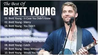 Brett Young Greatest Hits Full Album 55 – Best Songs Of Brett Young,Country Songs Playlist 2023