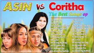 Asin, Coritha Greatest Hits 2024 Tagalog Love Songs Medley OPM Songs 2025#OPM