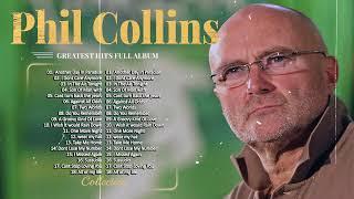 Phil  Collins Greatest Hits Full Album   Of Phil Collins top best songs 2023