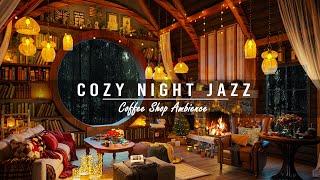 Calm Jazz Music with Cozy Rain Night in Coffee Shop Ambience | Relaxing Piano Jazz Music for Sleep