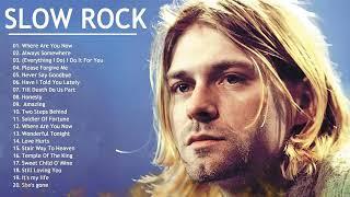 Nirvana, Eagles, Led Zeppelin, Guns N Roses, Aerosmith, Air Supply, Scorpions - Slow Rock Love Song
