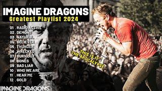 Imagine Dragons - Best Songs Playlist 2024 - Greatest Hits Songs of All Time - Music Mix Collection