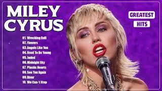 Miley Cyrus  Greatest Hits 2024 ???? Miley Cyrus  Songs Playlist 2024 ???? Top Tracks 2024 Playlist