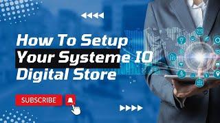 How to Set Up a FREE Digital Store on Systeme.io | Step-by-Step Tutorial