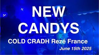 NEW CANDYS – Full Live Concert 4K @ COLD CRASH, Rezé, France – June 15th, 2025