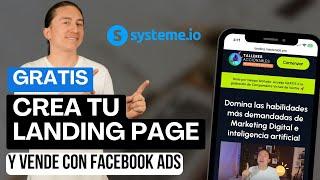Cómo Crear una Landing Page Gratis con Systeme.io y Vender con Facebook Ads ???? | Guía Completa 202