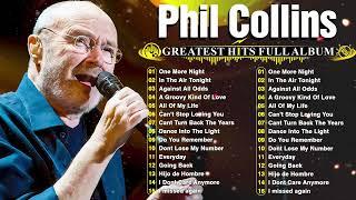 Best Soft Rock Legends Of Phil Collins ???? Phil Collins Greatest Hits ???? The Best Of Phil Collins