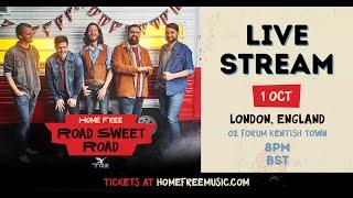 Home Free - Live In London (Sunday 1 October 8p BST / 3p EST)