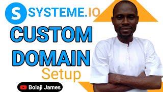 Systeme io custom domain setup 2025