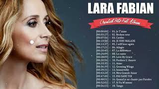 Lara Fabian Full Album ???? Lara Fabian greatest hits full album ???? Lara Fabian Album Complet